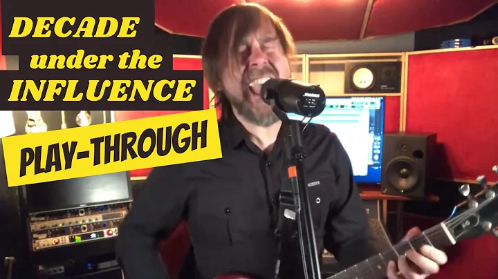 Decade Under the Influence (Guitar & Vocals Playth...