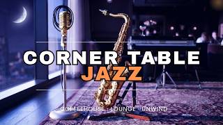 Corner Table Jazz 📻 Coffeehouse Lounge Music for Relaxing & Unwinding screenshot 3