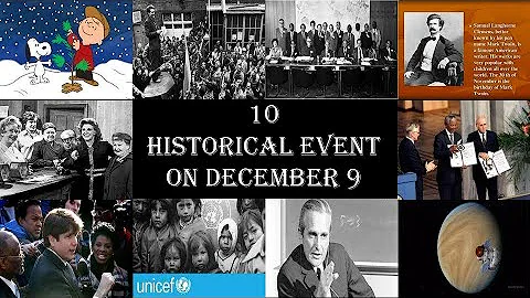 10 Historical Event On December 9