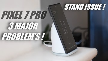 GOOGLE PIXEL 7 PRO - Pixel stand Issue on Pixel 7 Pro