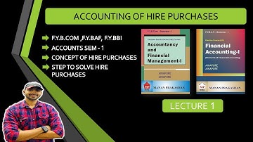 #1 Hire Purchase | Calculation of Interest | FYBCOM | FYBAF | FYBBI | Regular | Mumbai University