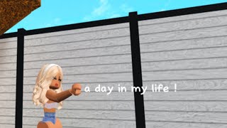 a day in my life realistic:)