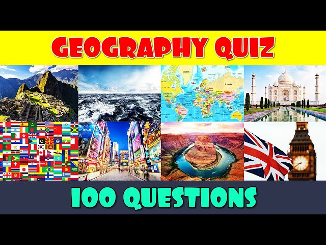 Geography Quiz | Flags, Capital Cities, Landmarks, General Knowledge and more class=