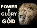 The Power And The Glory Of God