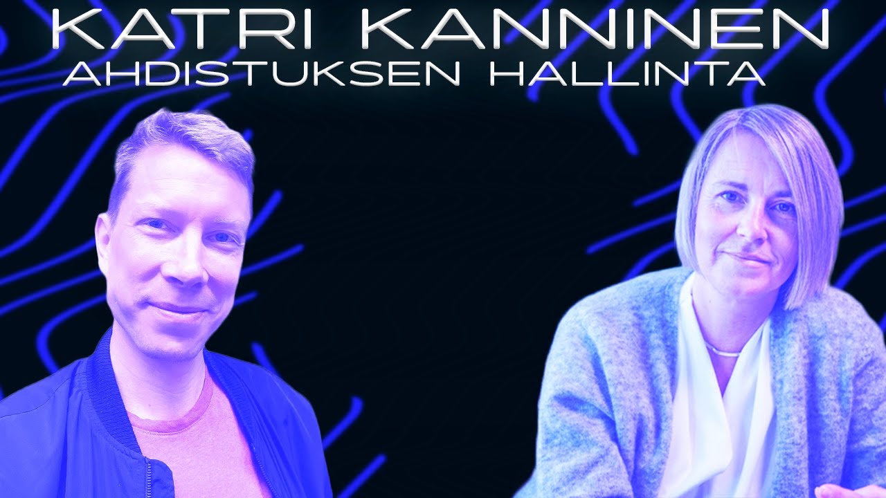 Ahdistuksen hallinta - Katri Kanninen
