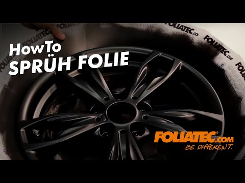 HowTo - Sprüh Folie +++ Spray Film - FOLIATEC.com 