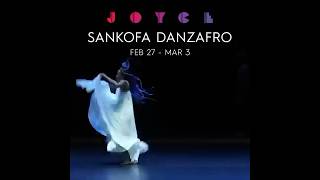 Sankofa Danzafro at The Joyce