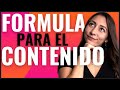 FÓRMULA PARA CREAR CONTENIDO (Estrategia para Contenido 2021)