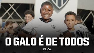 O Galo é de Todos! #04