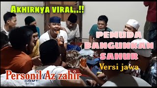 Ikut VIRAL..!! Pemuda Bangunkan Sahur ala Sahur Aceh Versi Jawa (Lengkap dengan Artinya)