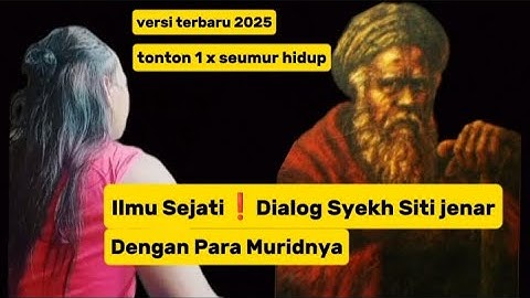 Ilmu Sejati ❗Dialog Syekh Siti Jenar Dengan Muridnya #syeikhsitijenar #syekhsitijenar #tauhid