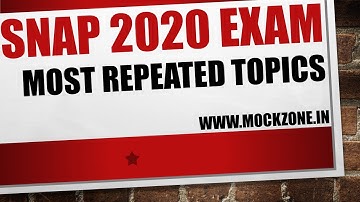 SNAP 2020: Most Repeated Topics & Section-wise Topics Breakup || Key Pointers || Must Watch