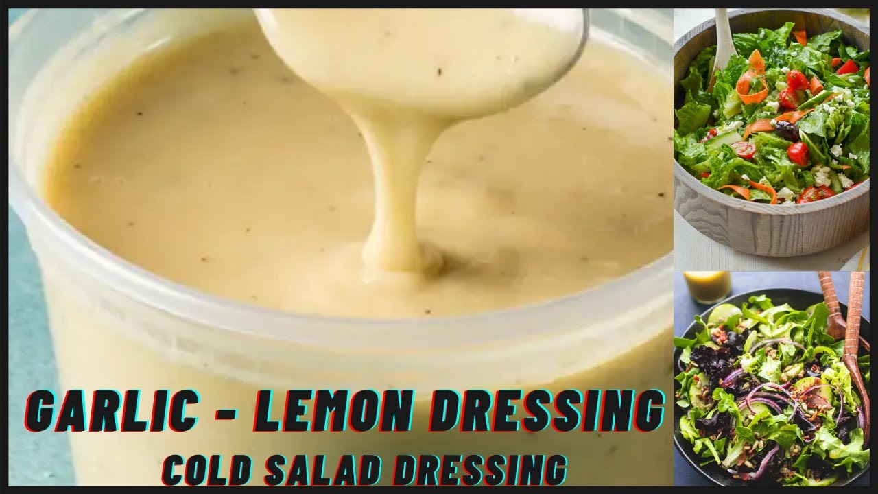 Lemon Garlic Salad Dressing Garlic dressing for salads at home YouTube