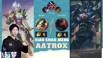 Xiao Chao Meng Mới Nhất - Riven vs Aatrox - Bị rừng camp và cái kết nức lòng - XiaoChaoMeng LOL