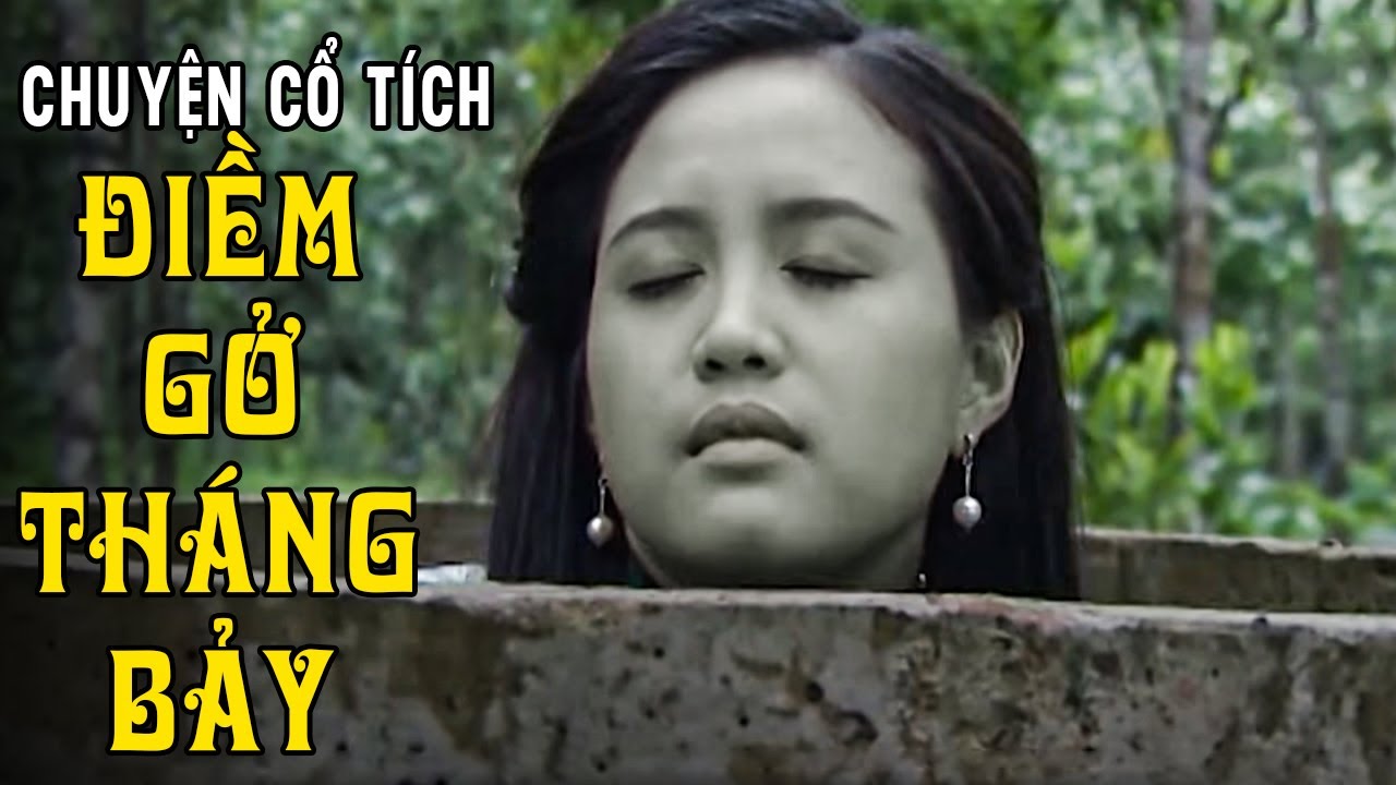 ĐIỀM GỞ THÁNG BẢY🍀 Chuyện Cổ Tích Mới 2025🍀Cổ Tích Đất Việt 2025🍀Cổ Tích Việt Nam 2025 🍀Cổ Tích THVL