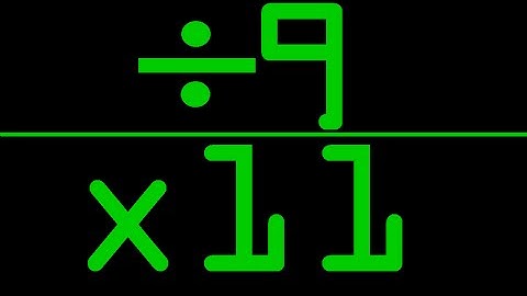 Math Hacks: Multiply by 11 & Divide by 9