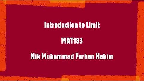 MAT183 - Introduction to Limit