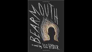 Bearmouth, by Liz Hyder (MPL Book Trailer 612)