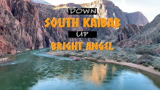 Down South Kaibab Up Bright Angel [7h32m]