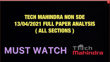 TECH MAHINDRA NON SDE TECH EXAM 13/04/2021 FULL PAPER ANALYSIS ( ALL SECTIONS )