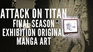 進撃の巨人 Attack on Titan Shingeki no Kyojin Final Season Exhibition Roppongi Tokyo ORIGINAL MANGA ART