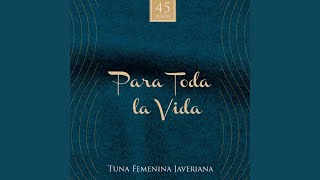 Video thumbnail of "Tuna Femenina Javeriana - Cuando Voy por la Calle"