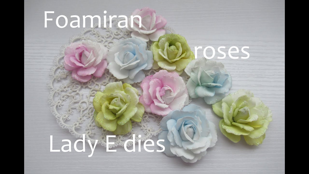 ⭐Foamiran roses with Lady E dies ⭐ #LadyE #ladye #Tim_Holtz