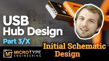 USB Hub Design - Part 3/x - Initial Schematic Design