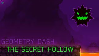 Geometry Dash | The Secret Hollow | Full Gameplay (NO deats)
