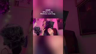 ASMR what’s in my Waitress work bag! #asmrtapping