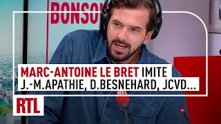 MarcAntoine Le Bret imite JeanClaude Van Damme, JeanMichel Apathie, François Cluzet