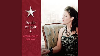 Video thumbnail of "Emilie-Claire Barlow - La belle dame sans regret (2012)"
