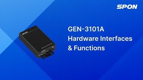 Chapter 3 - 10 GEN-3101A Hardware Interfaces and Functions #spon