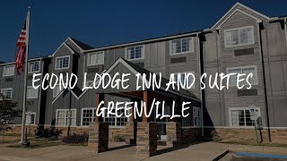 Econo Lodge Inn and Suites Greenville Review - Greenville , United States of America