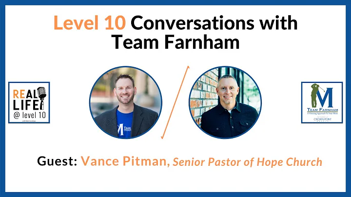 Level 10 Conversations with guest, Vance Pitman, S...