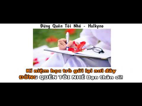 Karaoke Đừng Quên Tôi Nhé   Halkyno