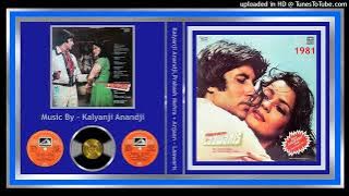 Jiska Koi Nahin - Kishore Kumar - Anjaan –  Kalyanji Anandji - Laawaris 1981 - Vinyl 320k Ost