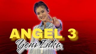 YENI INKA - Panas Sitik Sambat Nyaman Sitik Sayang (ANGEL 3)  Lirik | Jogja Cover Musik