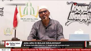LIVE Ada Apa di Bulan Dzulhijjah? - Ust. Saifuddin Zuhri, Lc.