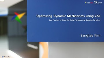[Webinar] Dynamic Mechanisms Optimization using CAE