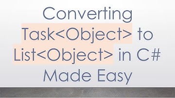Converting Task Object  to List Object  in C# Made Easy