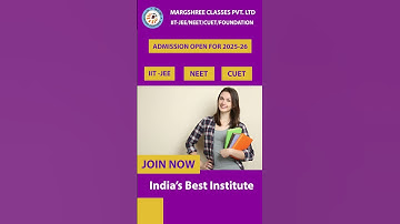 MARGSHREE  CLASSES PVT. LTD. FOR IIT-JEE/NEET/CUET(UG)/FOUNDATION/BOARDS