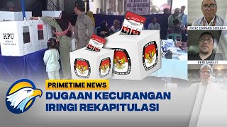 FULL Dialog - Dugaan Kecurangan Iringi Rekapitulasi