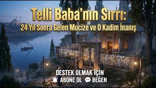 İstanbul’un Gizemli Türbesi: Telli Baba Gerçekten Duaları Kabul Ediyor mu? Videonun sonuna dikkat!!