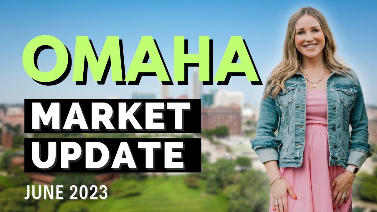 Omaha, Nebraska Real Estate Market Update June 2023 YouTube