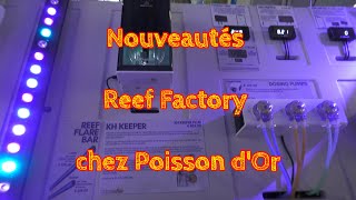 Nouveautés Reef Factory chez Poisson d'Or by Aquatechnobel 2,419 views 1 year ago 6 minutes, 45 seconds