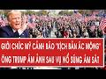 Giới chức Mỹ cảnh báo “kịch bản ác mộng”; ông Trump ám ảnh sau vụ nổ súng ám sát