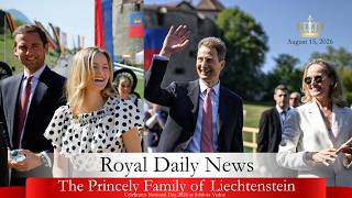 The Princely Family of Liechtenstein Celebrates National Day as Male Primogeniture Is Abolished!