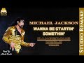 Michael Jackson - Wanna Be Startin