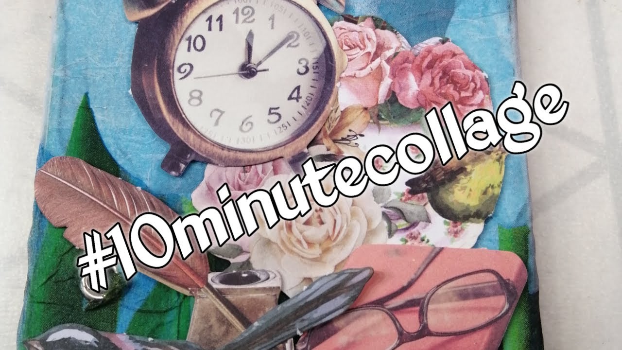 #10minutecollage